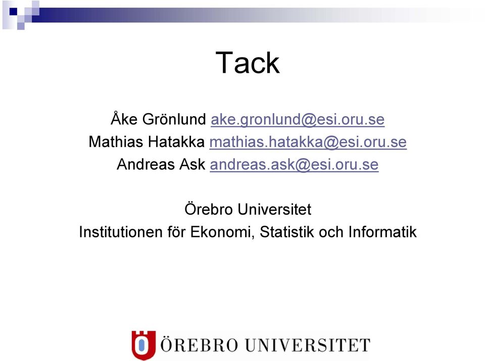 se Andreas Ask andreas.ask@esi.oru.