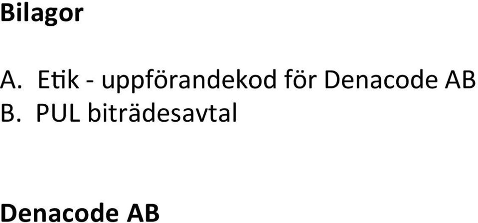 för Denacode AB B.