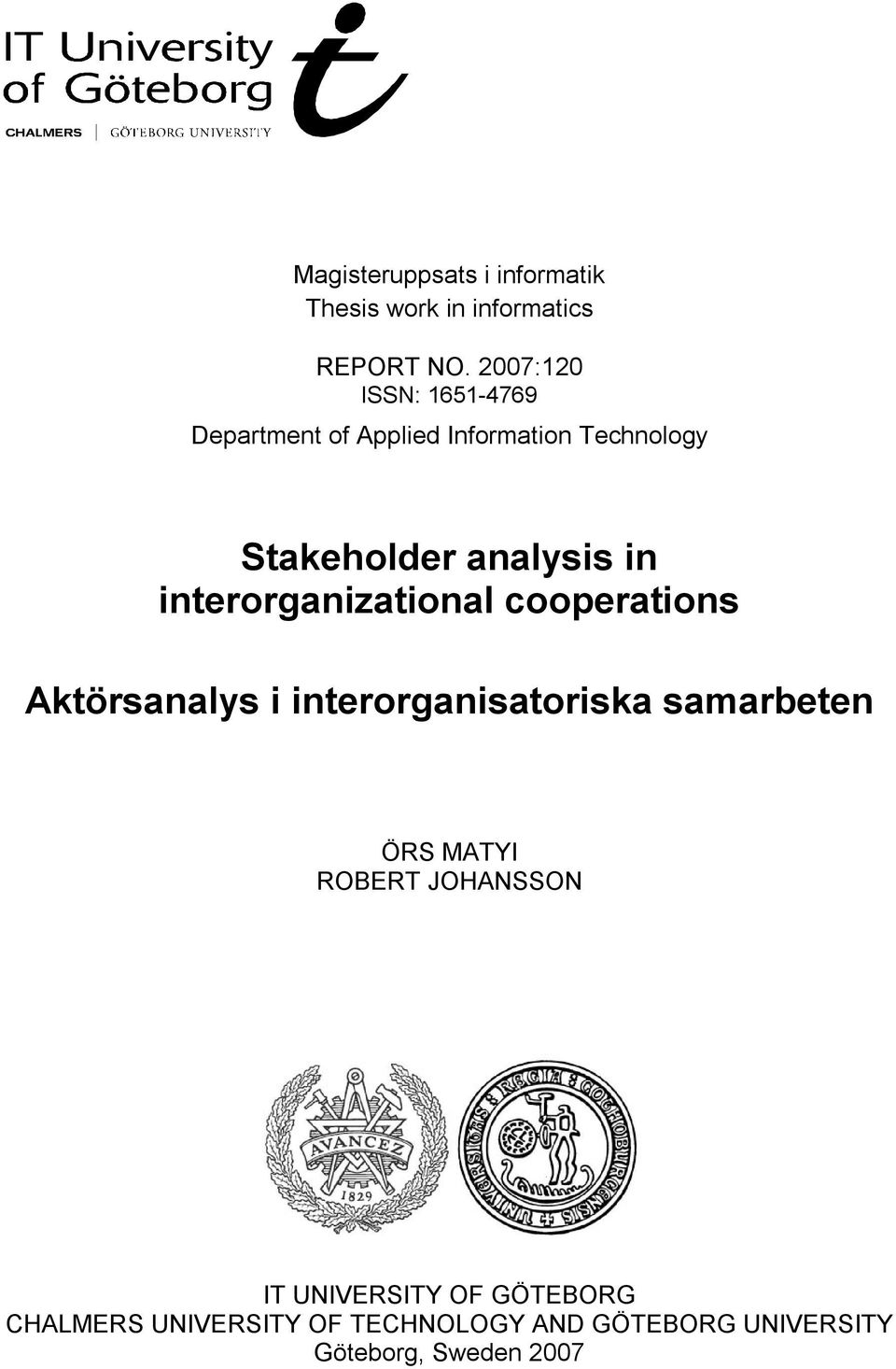 interorganizational cooperations Aktörsanalys i interorganisatoriska samarbeten ÖRS MATYI