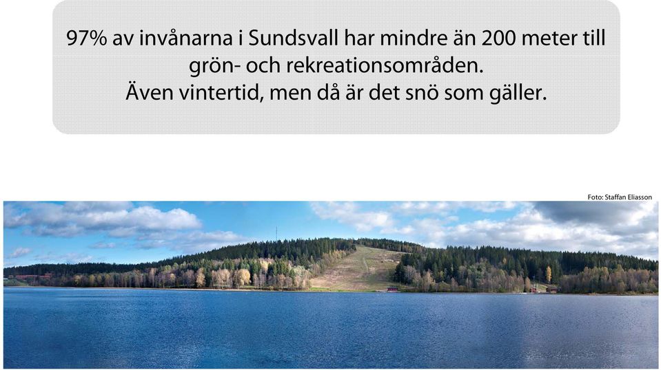 rekreationsområden.