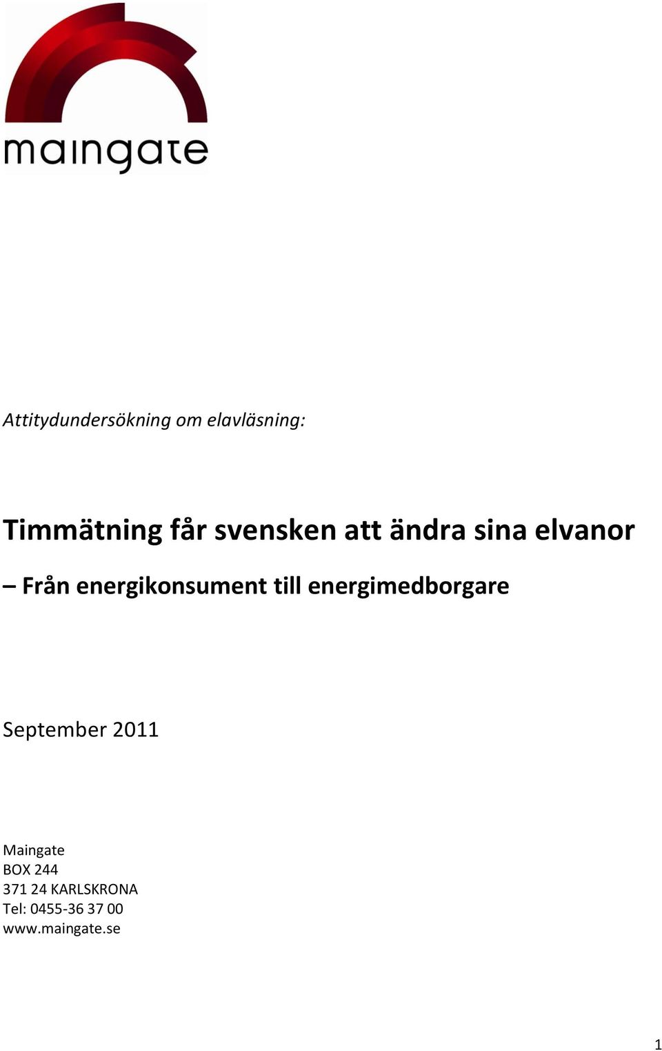 till energimedborgare September 2011 Maingate BOX