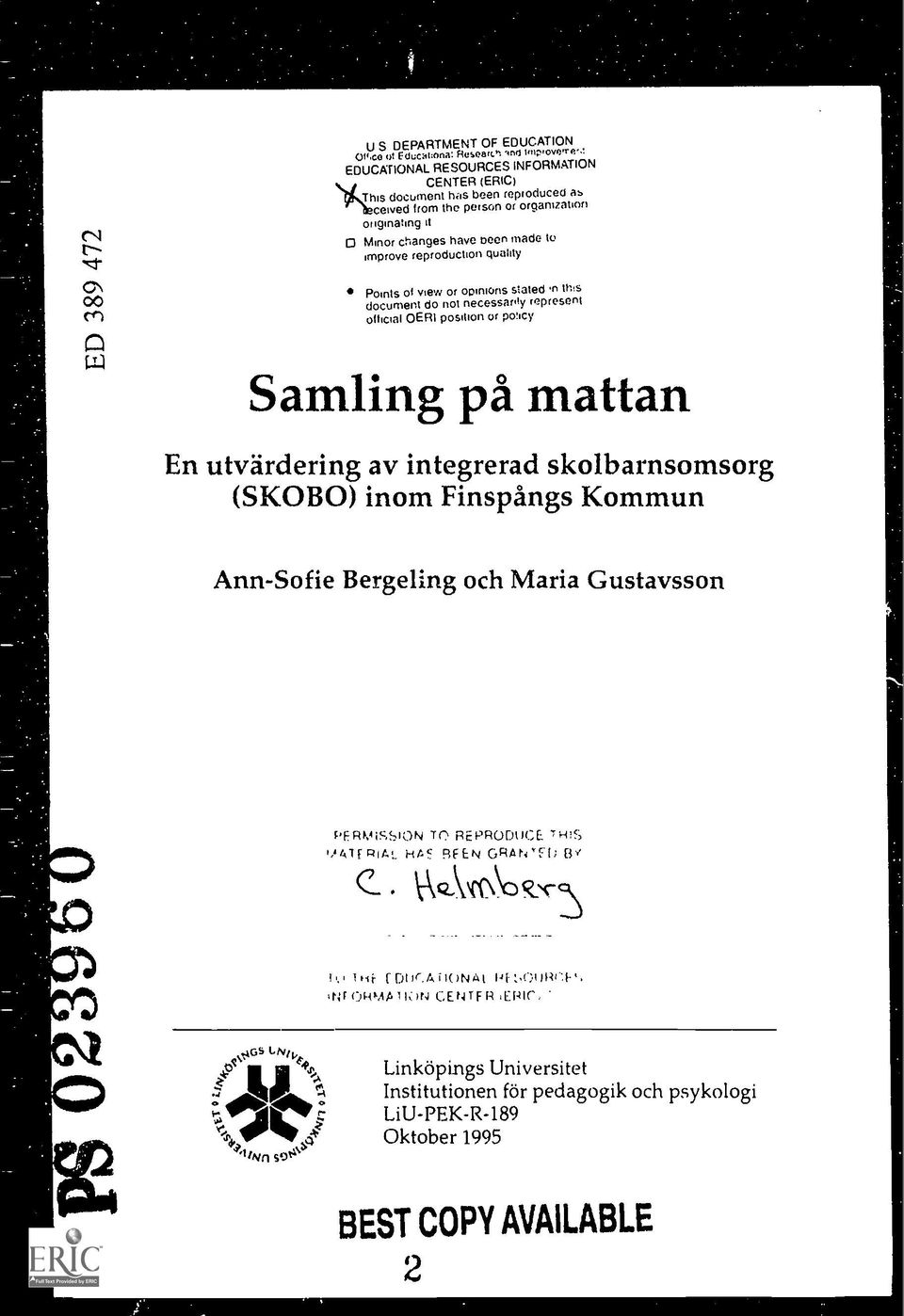 have been made to improve reproduction quality Points 0 view 01 opinions stated ri th!s document do riot necessarily represent official OERI positron or po!