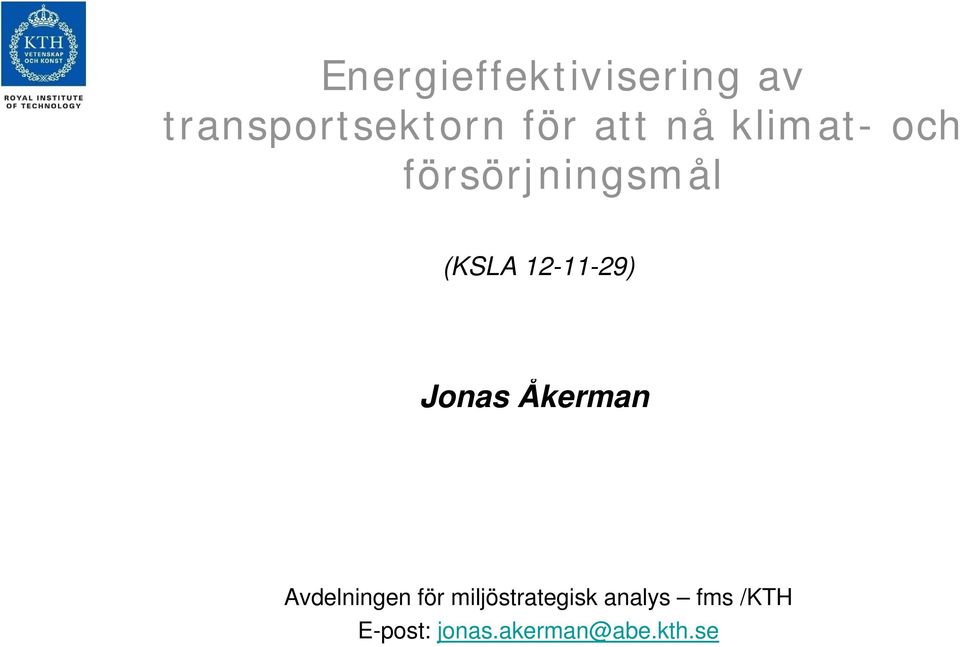 12-11-29) Jonas Åkerman Avdelningen för