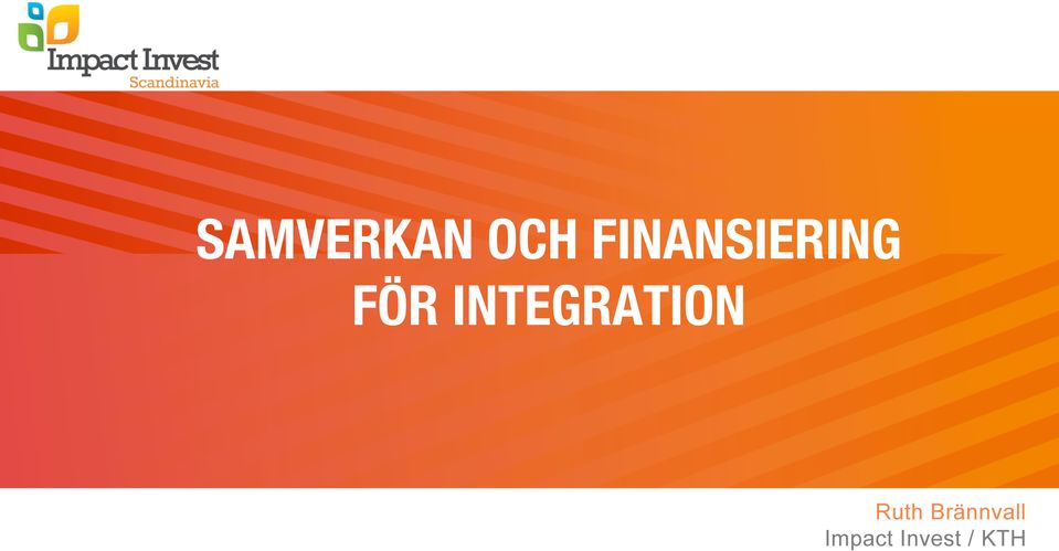 FÖR INTEGRATION