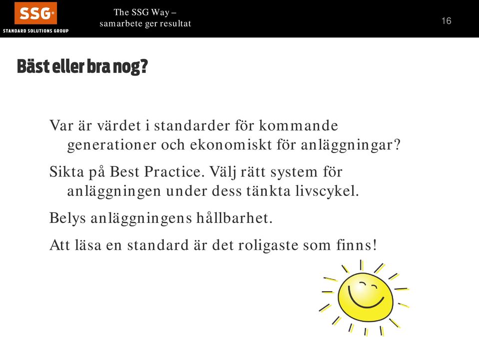 för anläggningar? Sikta på Best Practice.