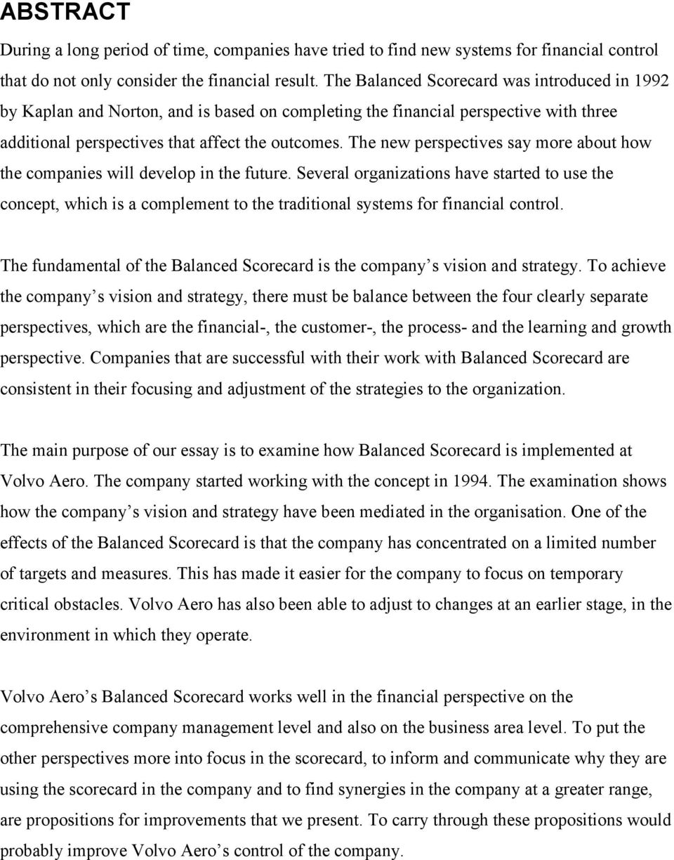 The new perspectives say more about how the companies will develop in the future.