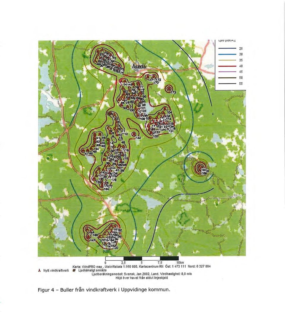 vindkraftverk 0 Ljudkånsligt område Ljudberäkningsmodell: Svensk, Jan 20C2,