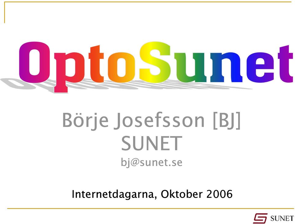 bj@sunet.