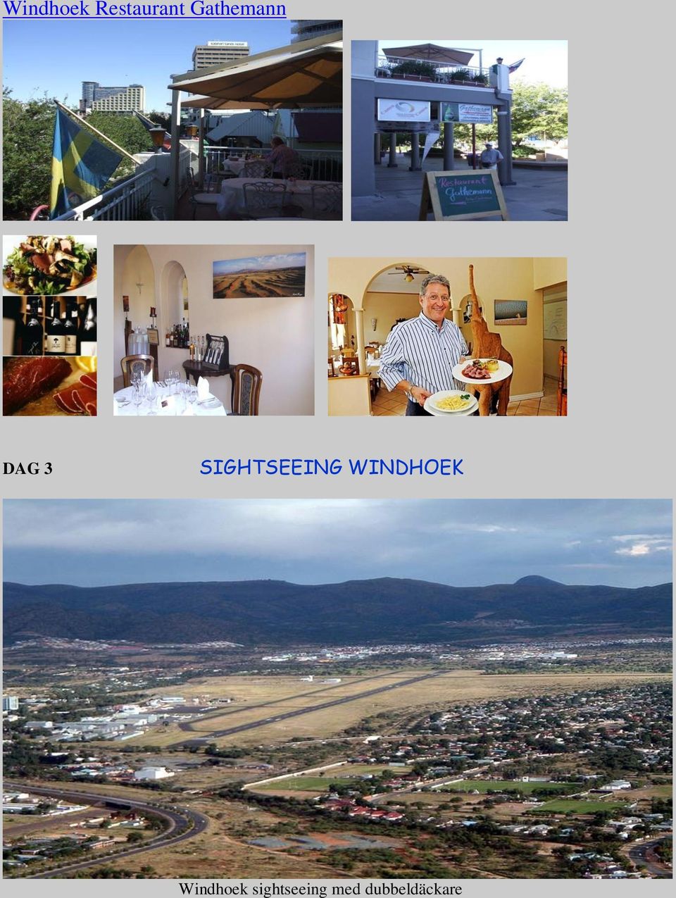 SIGHTSEEING WINDHOEK