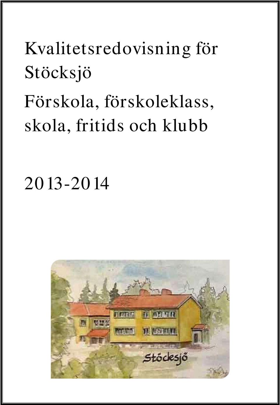 förskoleklass, skola,