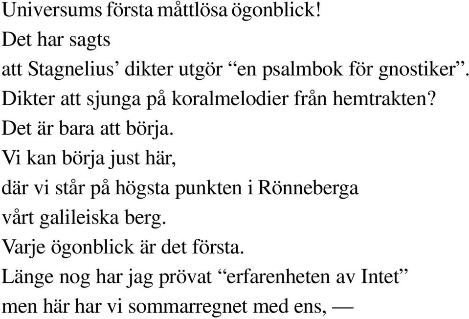 Dikter att sjunga på koralmelodier från hemtrakten? Det är bara att börja.