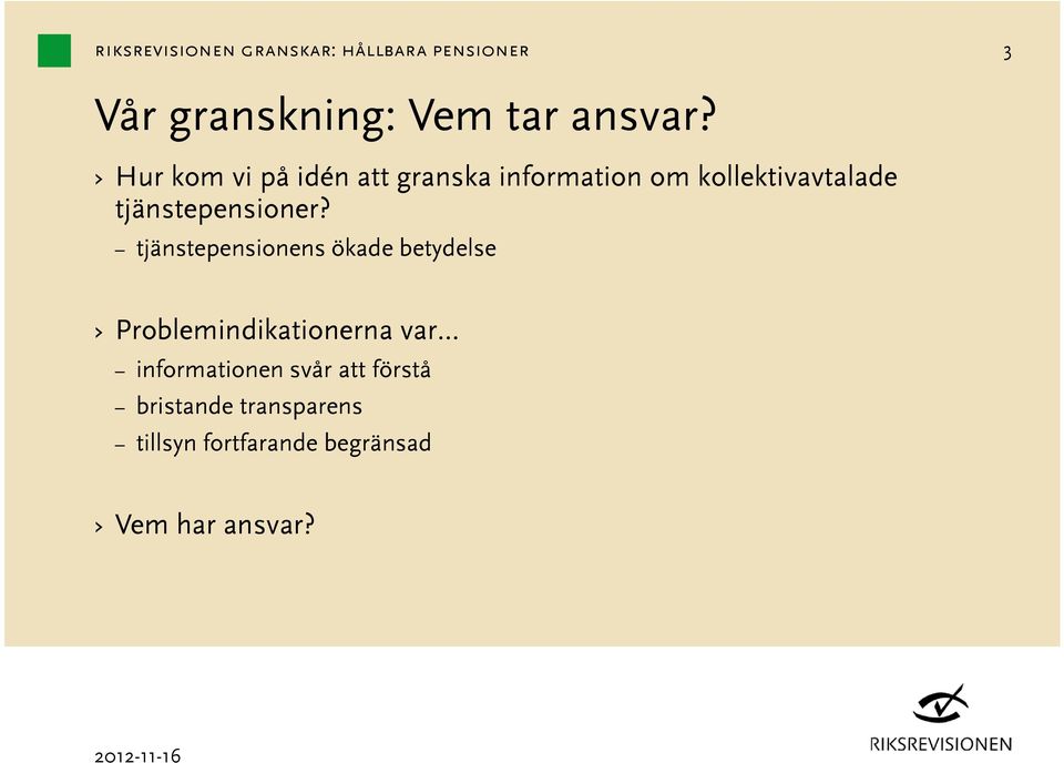 tjänstepensioner?