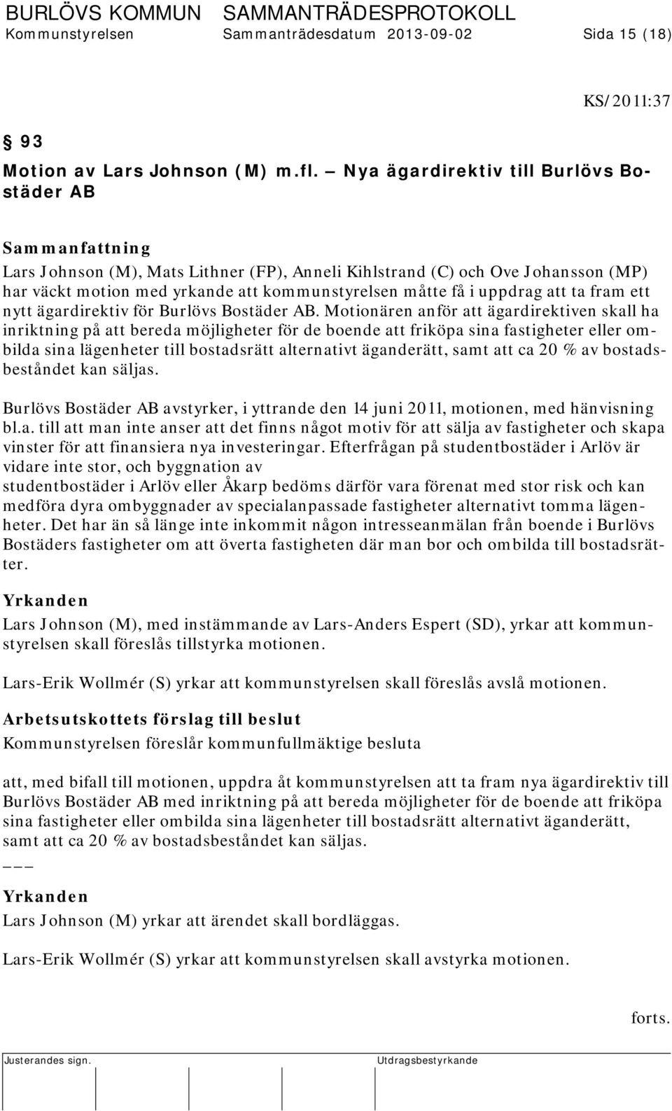 fram ett nytt ägardirektiv för Burlövs Bostäder AB.