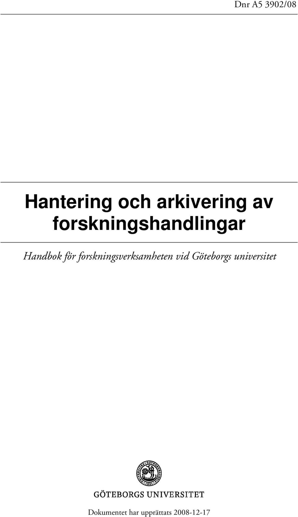 forskningsverksamheten vid Göteborgs