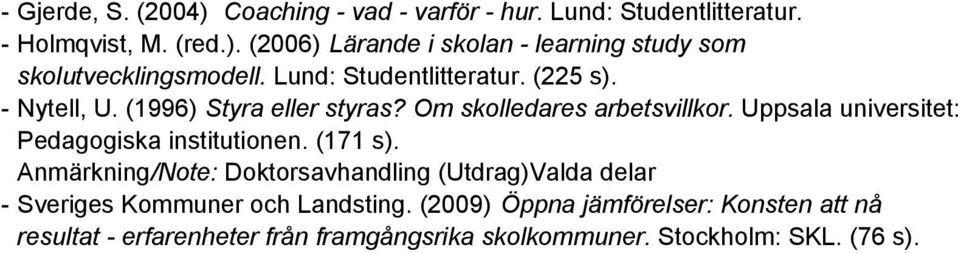 Uppsala universitet: Pedagogiska institutionen. (171 s).