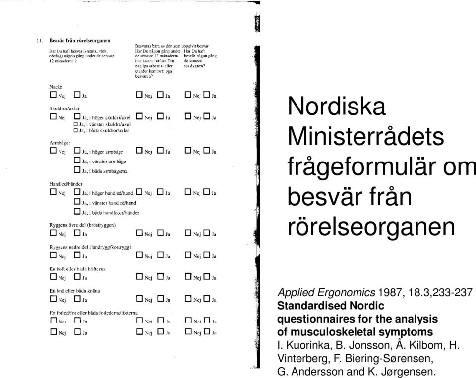 3,233-237 Standardised Nordic questionnaires for the analysis of