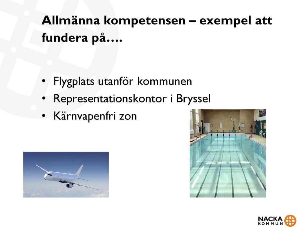 Flygplats utanför kommunen