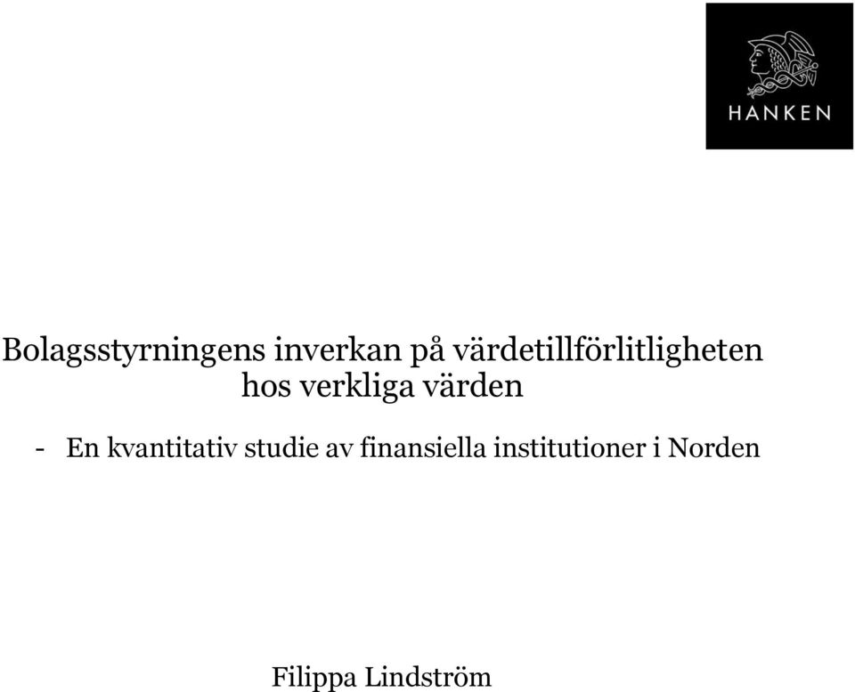 värden - En kvantitativ studie av