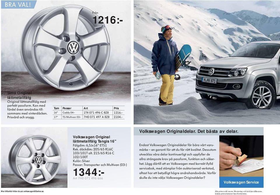 lättmetallfälg Tangis 16" 1344:- Volkswagen