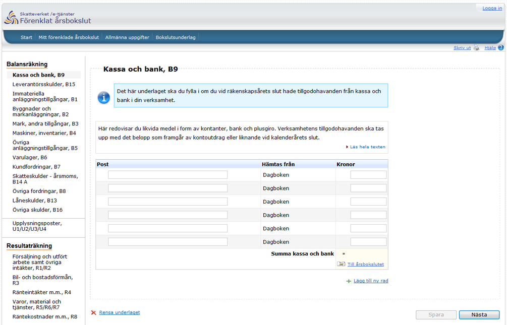 Förenklat årsbokslut på webben På Skatteverkets webbplats kan du under Inloggningsalternativ välja en anonym ingång om du vill öva på att upprätta det förenklade årsbokslutet.
