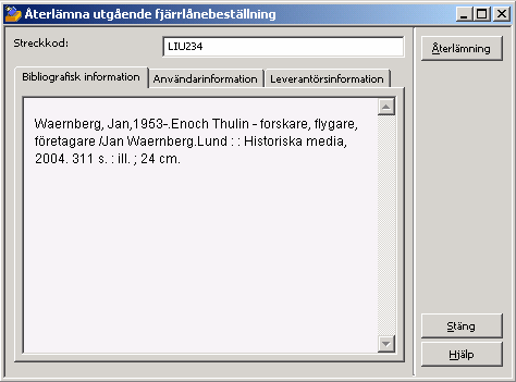 7.2 Återlämning Material som har mottagits som lån och som har status RL ska först återlämnas i låneklienten om man vill fånga eventuella meddelanden och/eller böter.