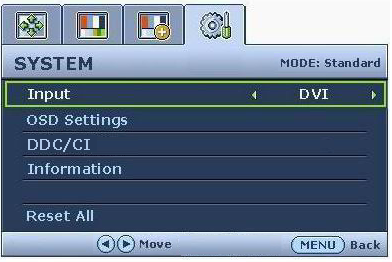 Systemmenyn 1. Tryck på MENU-knappen för att visa huvudmenyn. 2. Tryck på knapparna eller för att välja SYSTEM och tryck sedan på ENTER-knappen för att gå in på menyn. 3.