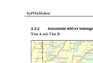 3.3.2 Ny station Hallsberg med anslutande ledningar (2008) En ny 400 kv station behövs i Hallsberg för att ansluta SydVästlänken till befintligt stamnät.