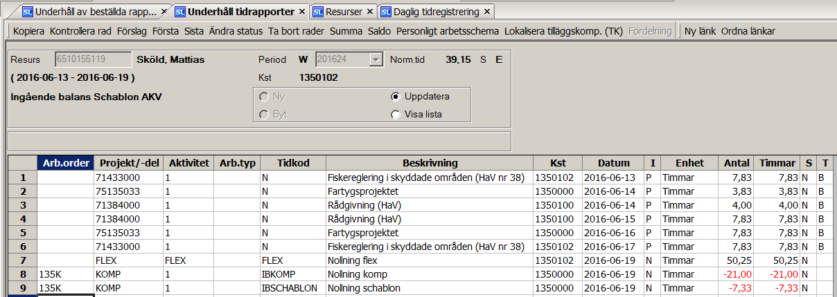 Kolumnen Arb.order måste finnas som kolumn, om den inte gör det så lägg till den, se hur under punkten Inställning bild för Underhåll tidrapporter lite längre ner i detta dokument.