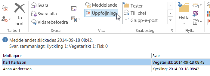 Brevlådehantering - Radera brev Så småningom får du en sammanställning av svaren genom att öppna ditt ursprungsbrev i mappen Skickat. Klicka på knappen Uppföljning för att se resultatet.