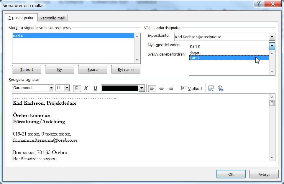 Signatur - Kategorier Signatur Du kan använda olika signaturer till olika mottagare. Det går att ställa in en förvald signatur eller välja signatur varje gång.