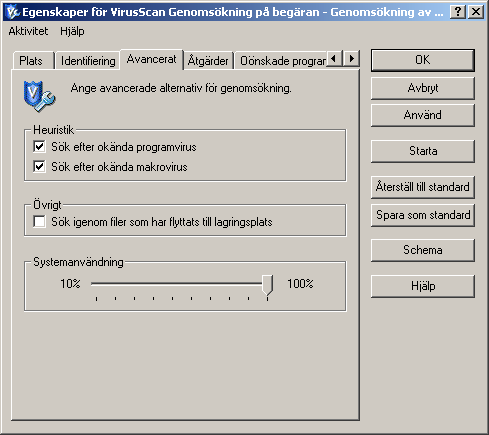 Konfigurera genomsökning på begäran Avancerade egenskaper Med alternativen på fliken Avancerat kan du ange avancerade genomsökningsegenskaper som att söka efter okända virus och filer som inte har