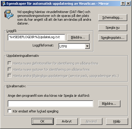 Speglingsaktiviteter Konfigurera en spegling Du kan konfigurera och schemalägga speglingar efter dina egna önskemål. 1 Öppna VirusScan-konsolen. Se anvisningarna i VirusScan-konsolen på sidan 27.