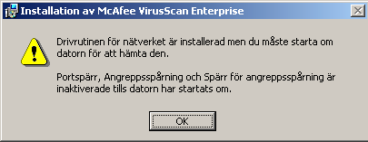 Installera programmet 14 Du blir ombedd att starta om datorn för att hämta nätverksdrivrutinen. Figur 2-14. Hämta nätverksdrivrutin Varning!