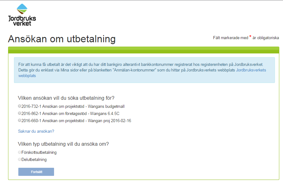 Välj vilken ansökan du vill söka utbetalning för När du har startat e-tjänsten för utbetalning får du upp en ruta där du ska välja vilken ansökan som du vill söka utbetalning för (1).