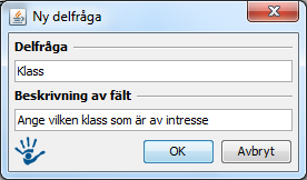 4. Gå tillbaka till fliken Delfrågor för att lägga till ytterligare en delfråga ("Skola").