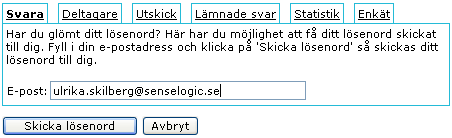 Glömt lösenord Om deltagaren har glömt sitt lösenord kan man klicka på länken "Glömt lösenord", då öppnas ett fönster där man fyller i sin e-postadress så mailas lösenordet till deltagaren: Kontakta