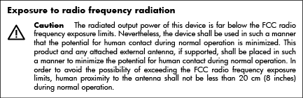 Information om föreskrifter för trådlösa produkter Det här avsnittet innehåller följande bestämmelser beträffande trådlösa produkter: Exponering för radiofrekvent energi Meddelande till användare i