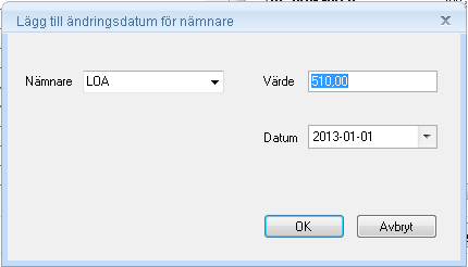 Lägg till nytt ändringsdatum och värde Tryck på knappen Lägg till för att ange nytt datum och nämnarvärde.