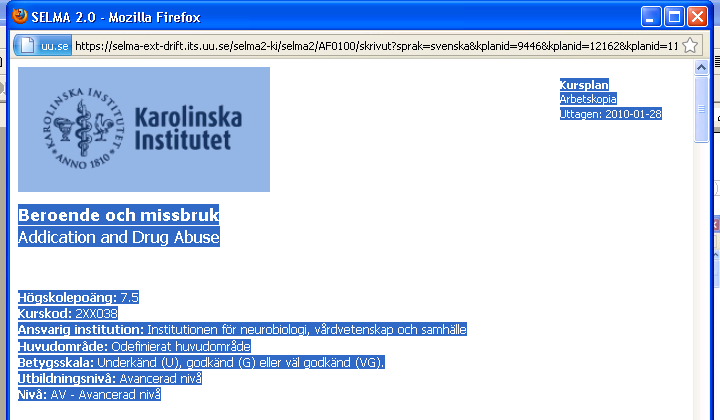 Spara ner en arbetskopia i ett Worddokument - så här gör du: 1. Öppna upp kursplanen i granskningsläge, klicka på knappen Skriv ut (svenska). 2. Klicka på Avbryt. 3.