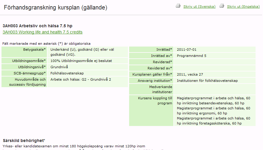 Granska kursplan under arbetet Under ditt arbete kan du granska din kursplan genom att klicka på länken Granska kursplan. En sida för förhandsgranskning öppnas då i ett nytt fönster.