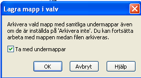 28 Lagra och återställa objekt Lagra mappar manuellt Lagra objekt i ett virtuellt valv 1 Välj ett eller flera objekt som du vill lagra.