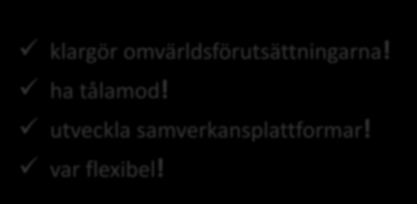 KTH:s råd för att öka synergieffekterna: klargör