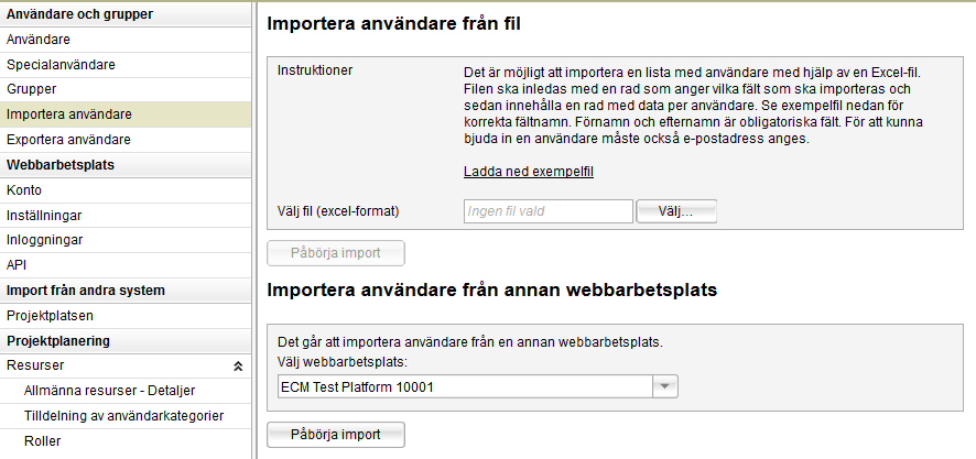 Om vi antar att du driver två projekt, A och B, att det finns externa användare i båda projekten och att de bara skall se övriga användare i sina respektive projekt, så måste du göra följande under