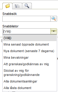 Sök Allt innehåll i dokumentarkivet är sökbart. Som standard visas Snabbsök i den vänstra rutan. För att göra en sökning, ange sökord eller en fras och klicka på sökknappen.