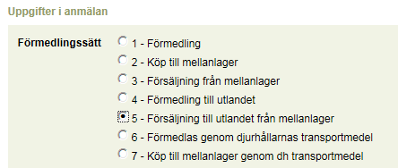 20 (30) Välj på menyn djurslag och -grupp för de förmedlade svinen, fyll i gruppens märkningssignum och antal i de reserverade fälten. Om inga svin har dött under perioden, kryssa för Inga döda djur.