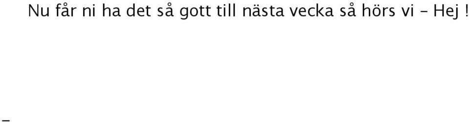 till nästa