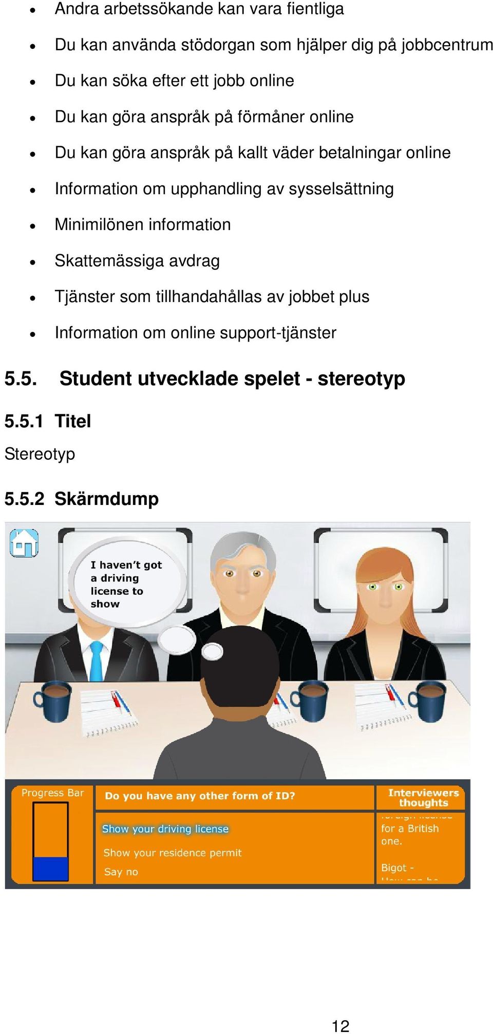 upphandling av sysselsättning Minimilönen information Skattemässiga avdrag Tjänster som tillhandahållas av jobbet plus