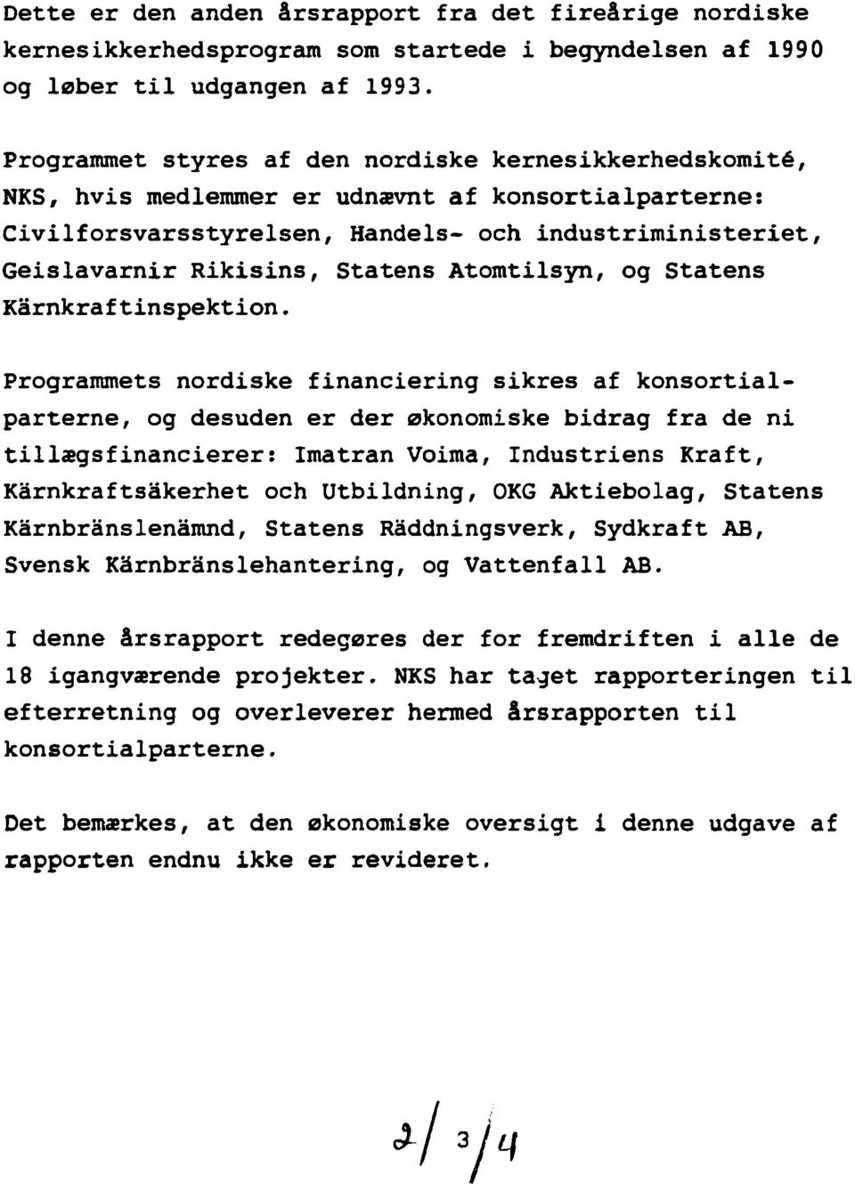 Atomtilsyn, og Statens Karnkraftinspektion.