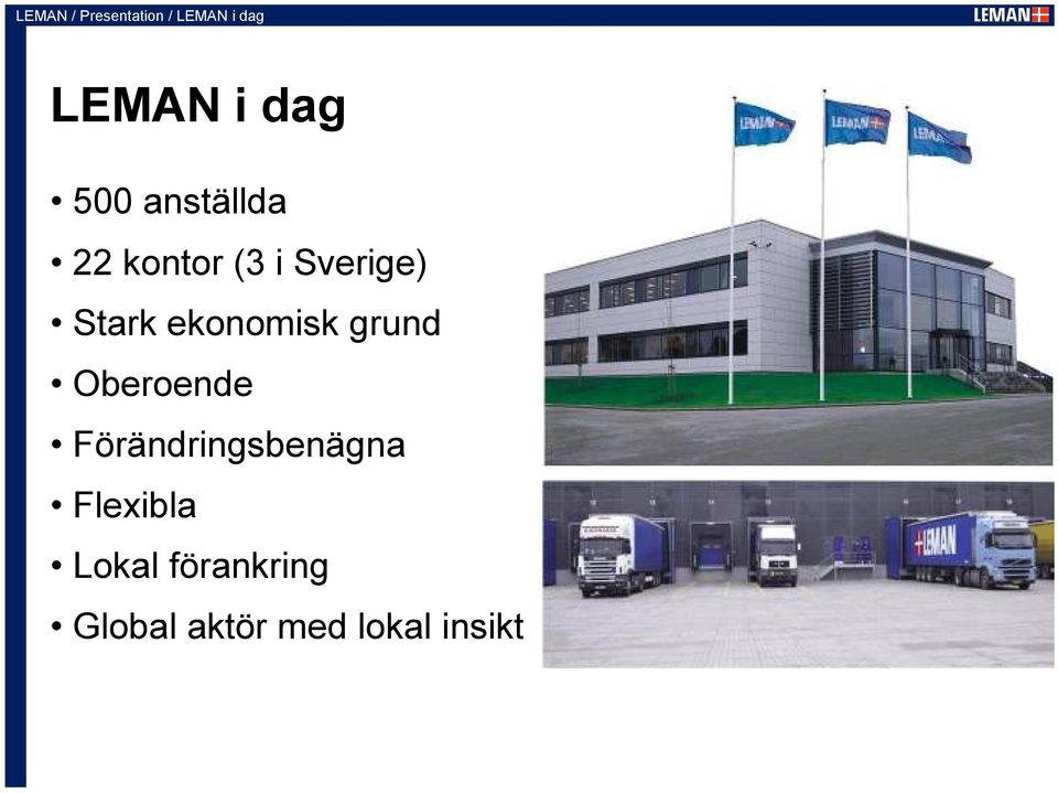 ekonomisk grund Oberoende Förändringsbenägna