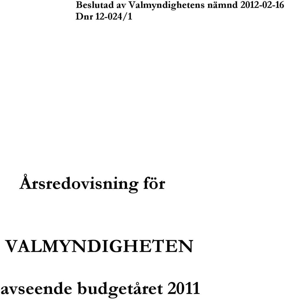 12-024/1 Årsredovisning för